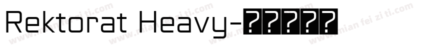 Rektorat Heavy字体转换